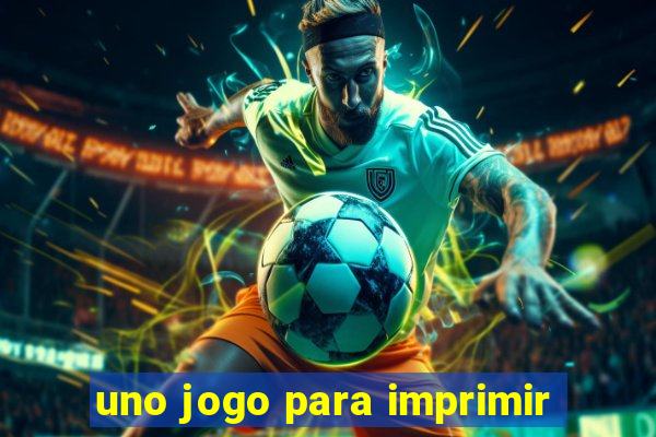 uno jogo para imprimir